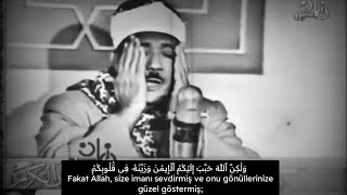 Şeyh Abdulbasit Abdussamed. O efsanevi hucurat süresi. tüyler diken diken.