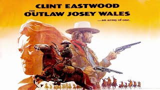 '' the outlaw josey wales '' - official trailer 1976.