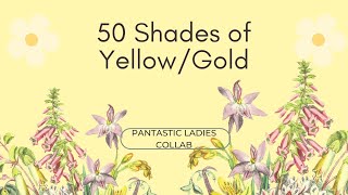 50 Shades of Yellow/Gold Project Pan Update #4| PANtastic Ladies Collab | #50shadesofyellowpp