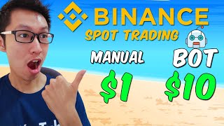 Binance MANUAL Vs.  BOT Spot Trading