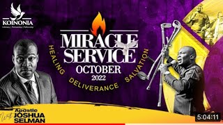 OCTOBER MIRACLE SERVICE 2022 BY APOSTLE JOSHUA SELMAN