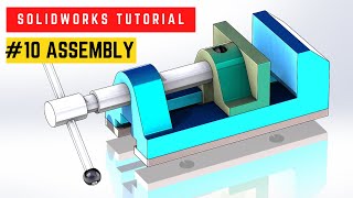 Solidworks Tutorial | Bench Vise Assembly | 10 - Assembly