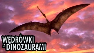 WĘDRÓWKI Z DINOZAURAMI Pod skrzydłami olbrzymów - omówienie serii #4