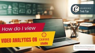 How to View Video Analytics Using Canvas Studio