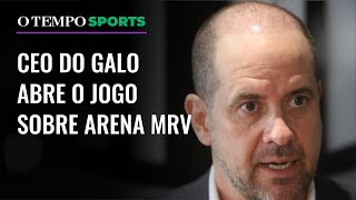 Galo vai banir torcedores da Arena MRV! Veja entrevista com CEO Bruno Muzzi