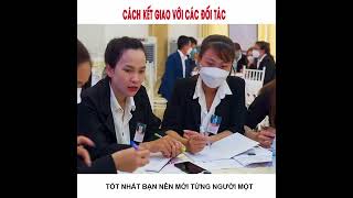 CÁCH KẾT GIAO VỚI CÁC ĐỐI TÁC