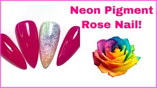 Neon Pigment Rose Nail!