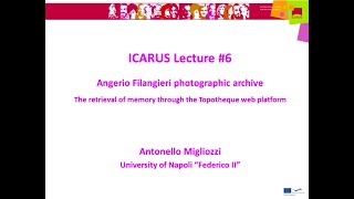 ICARUS Lecture #6 Angerio Filangieri photographic archive with Antonello Migliozzi.