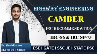 Camber on Highway I IRC Recommendations I Geometric Design I GATE, ESE, State PSC, SSC & RRB JE