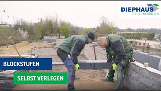 Blockstufen selbst setzen | DIY Anleitung von DIEPHAUS