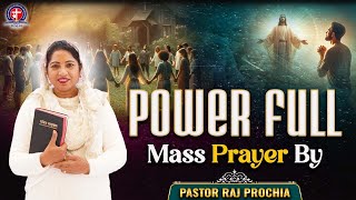 Power Full Mass Prayer By Pastor Raj Prochia | Vinod prochia ministry | live prayer #fireprayer