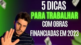 COMO COMEÇAR A TRABALHAR COM OBRAS FINANCIADAS PELAS CAIXA EM 2023!