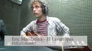 Eric Mandarina - "El Lavarropas" - QUE ASÍ SEA #10