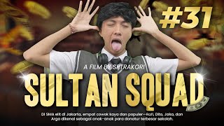 [DRAMA] SULTAN SQUAD EPS 31