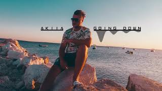 AKIIA - Going Down (Original Mix)