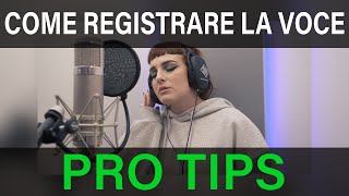 PRO TIPS - Come registrare la voce - con Alberto Parodi