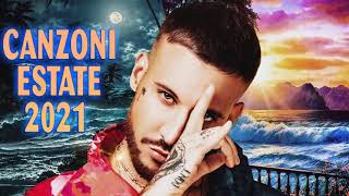 Migliore Musica Italiana 2021 - Mix Canzoni Del Momento - HIT DEL MOMENTO 2021