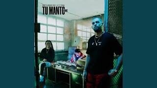 Tu Manto (Remix)