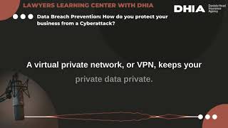 DHIA Podcast (S04:E07) Data Breach Prevention: How do you protect your business from a Cyberattack?