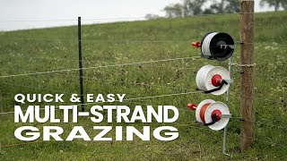 How To Make Multi-Strand Grazing Easy  - The Strainrite Three-Hole Reel Mounting Post