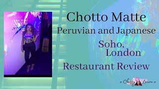 Chotto Matte, Soho, London Review