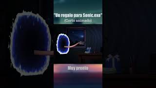 Un regalo para Sonic.exe #sonic #tails #sonicexe