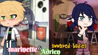 if marinette & adrien swapped bodies / gcha club mlb /gcmv⚠ADRIENETTE⚠