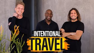 Ep. 369 | Intentional Travel