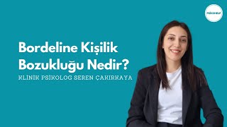 Borderline Kişilik Bozukluğu Nedir?