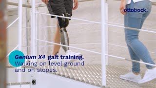 Genium X4 gait training. Walking on level ground & on slopes. | Ottobock Professionals