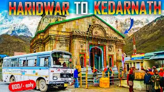 Haridwar To Kedarnath By Bus || Haridwar To Gaurikund (Sonprayag) || Complete Information 2024