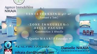 Vente TERRAIN de 963 m² (formant 2 lots) - ZONE IMMEUBLE R+5, Quartier MAARIF Extension à Casablanca