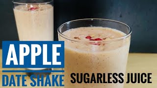 Apple date shake ||Ramadan special ||Sugarless juice|| Menu Makers