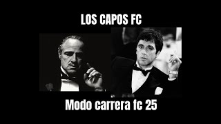 FC 25 LOS CAPOS FC - VAMOS A DEMOSTRAR LO QUE SOMOS #2