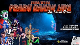 LIVE SIANG || SANDIWARA PRABU DANAN JAYA || ACARA SEDEKAH BUMI DESA SUKALILA, 23 OKT 2024