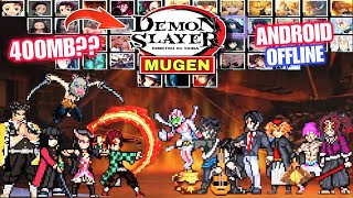 NEW!! DEMON SLAYER MUGEN V2 ANDROID (FULL CHARACTERS) Anime Mugen ANDROID