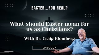 If true… let’s get real! | Episode 4 | Easter... For Real?