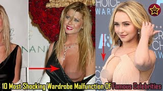 10 Oops moments about most hilarious wardrobe malfunction of famous celebrities