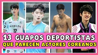 13 Deportistas ASIATICOS que parecen ACTORES COREANOS