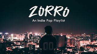 A chill indie pop playlist | Best of Zorro