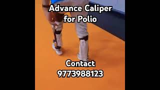 Advance Caliper for Polio Patients | polio caliper | Polio treatment #polio #bionichand