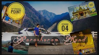 THE HEAVEN IN FRONT OF US || EP 04 || Trip To Parashuram Kund