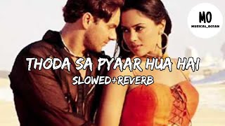 Thoda Sa Pyaar Hua Hai | Slow+Reverb |