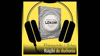 "Lękowi. Osobiste historie zaburzeń" Arkadiusz Lorenc