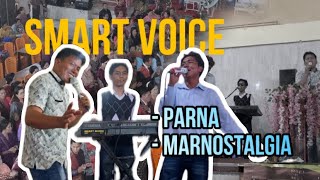 LAGU PARNA SAMPAI KE MARNOSTALGIA - MUARA BUNGO DIHUTUR SMART MUSIK?!!?!?