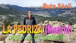 Ruta Fácil por La Pedriza (Madrid).  Cerro de la Camorza, uno de los mejores miradores