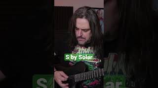 S by Solar #highgain #solarguitars #metalguitarist