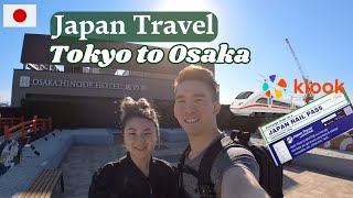 Bullet Train Travel Tokyo to Osaka - klook JR Pass, Staying at Center Hotel Tokyo, Osaka Hinode