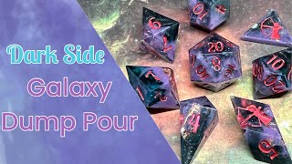 “Dark Side” Galaxy Dump Pour