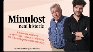 Spojenecká smlouva se Sovětským svazem z roku 1943 položila základ k uchopení moci komunisty